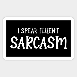 Mastering Fluent Sarcasm: A Wit's Delight Sticker